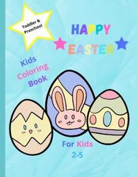 Easter Coloring Book for Toddlers Ages 2-5