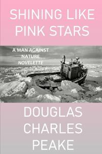 Peake, D: Shining Like Pink Stars