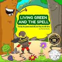 Living Green and the Spell