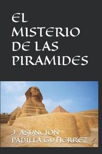 El Misterio de Las Piramides