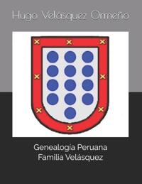 Genealogía Peruana - Familia Velásquez