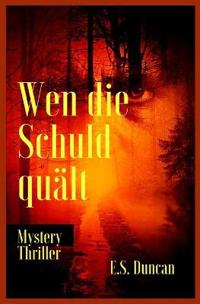 Wen die Schuld quält