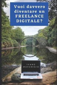 Vuoi davvero diventare un freelancer digitale?