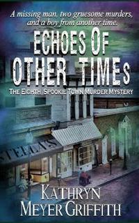 Echoes of Other Times