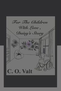 For the Children With Love, Daisy's Story