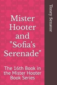 Mister Hooter and "Sofia's Serenade"
