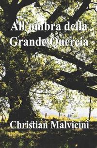 All'ombra della Grande Quercia