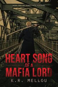 Heart Song of a Mafia Lord