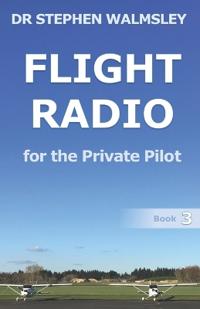 Flight Radio for the Private Pilot