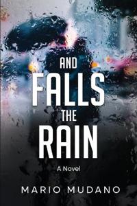 And Falls The Rain