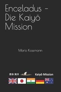 Enceladus - Die Kaiyō Mission