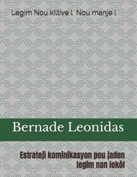 Legim Nou kiltive l ! Nou manje l !
