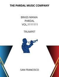 Brass Mania Pardal Vol,1111111 Trumpet