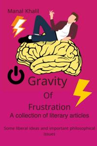 Gravit Of Frustration