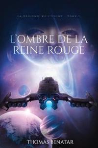 L'ombre de la Reine rouge