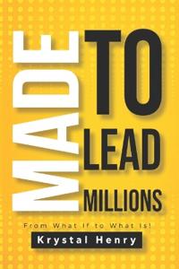 Made To Lead Millions