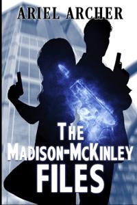 The Madison-McKinley Files