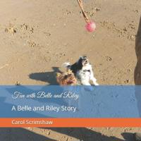 Fun with Belle and Riley