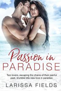 Passion In Paradise (Fresca La Vida Book 1)