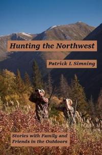 Hunting the Northwest