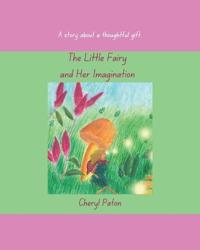 The Little Fairy and Her Imagination