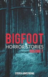 Bigfoot Horror Stories