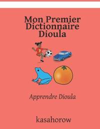 Mon Premier Dictionnaire Dioula