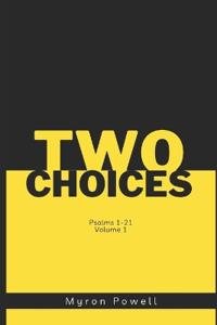Two Choices