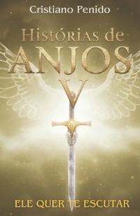 Histórias de Anjos V