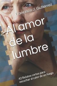 Al amor de la lumbre
