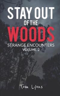 Stay Out of the Woods