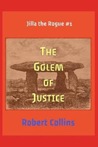The Golem of Justice