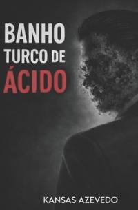 Banho Turco de Ácido