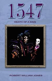 1547 Death of a King