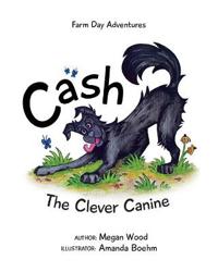 Cash, The Clever Canine