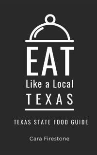 Eat Like a Local-Texas