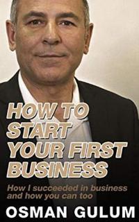 How To Start Your First Business