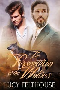 The Persecution of the Wolves