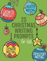 25 Christmas Writing Prompts for Kids