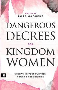 Dangerous Decrees for Kingdom Women