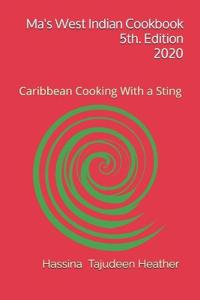 Ma's West Indian Cookbook 5th Edition