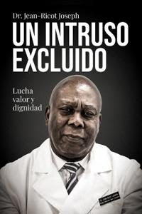 El Intruso Excluido