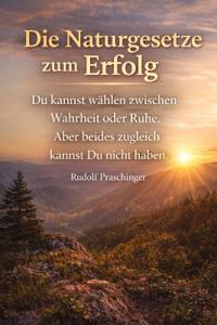Die Naturgesetze zum Erfolg