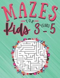 Mazes for kids 3-5 Years old