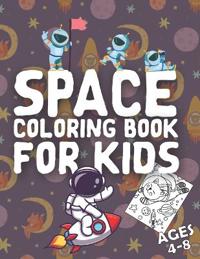 Space Coloring Book for Kids Ages 4-8