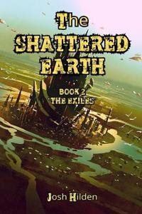 The Shattered Earth Book 2