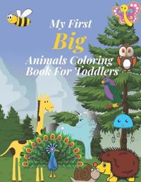 Bokomslag för "My first big animals coloring book for toddlers"