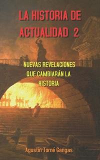 La Historia de actualidad 2