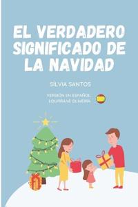 El verdadero significado de la Navidad