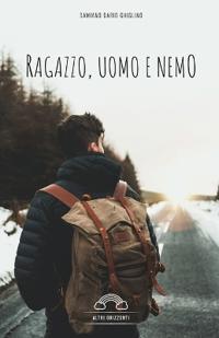 Ragazzo, Uomo E Nemo